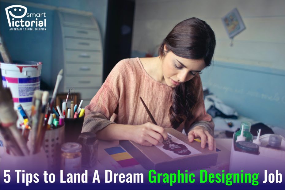 Dream Graphic Designing Job